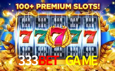 333BET GAME